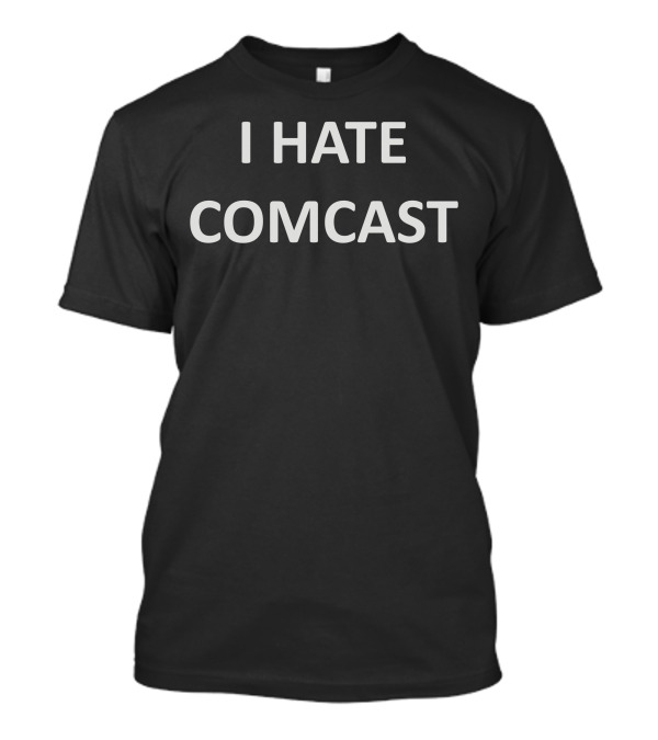 I Hate Comcast Black T-Shirt