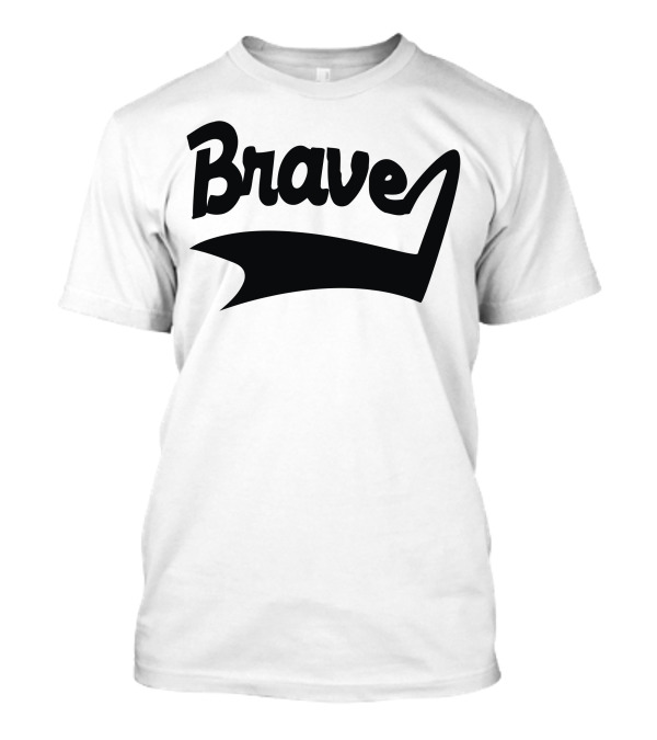 Brave Bold Modern Script Emblem T-Shirt