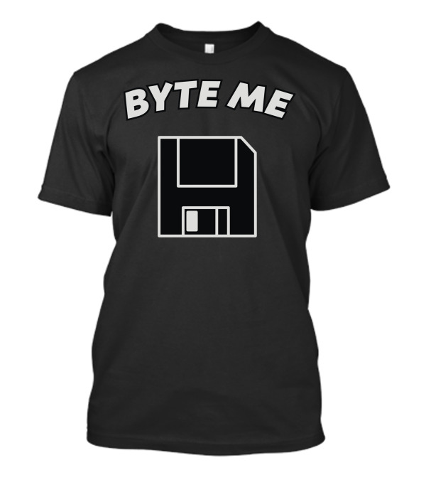 BYTE ME Pun Floppy Disk T-Shirt