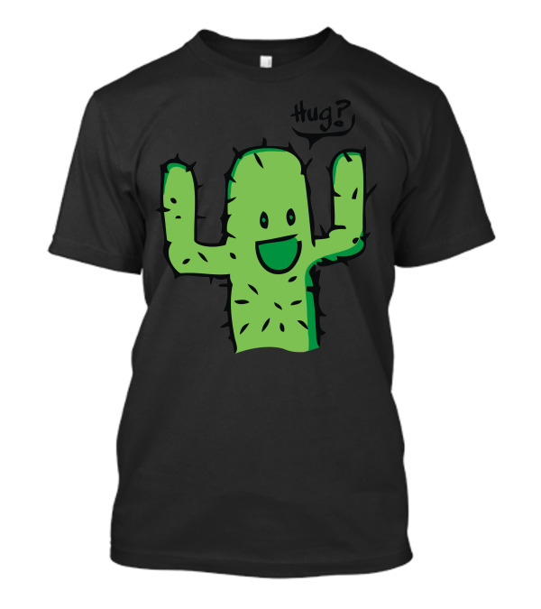 Hug? Calin Cactus Fun Green Cartoon T-Shirt