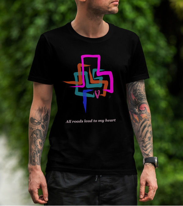 All Roads Lead To My Heart Colorful Pathway Heart T-Shirt