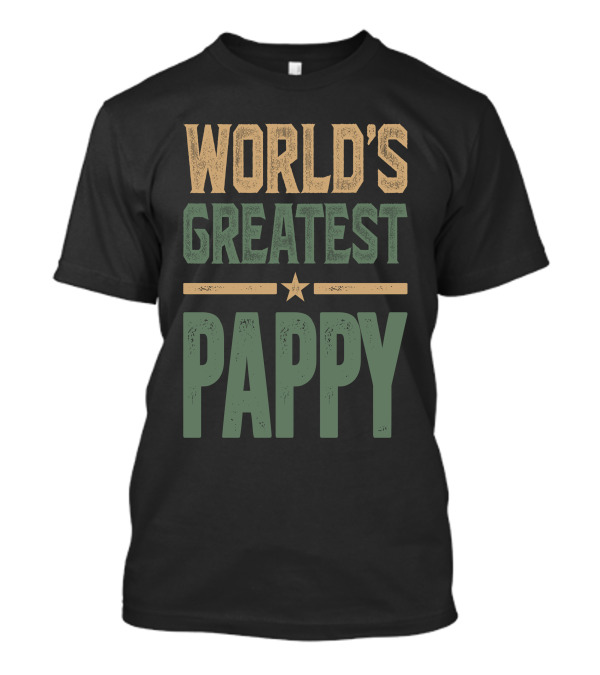 WORLD'S GREATEST PAPPY T-Shirt
