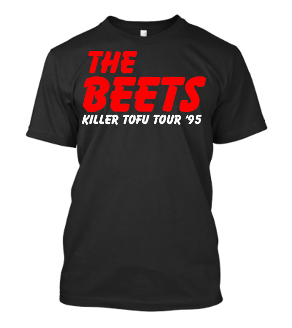 The Beets Killer Tofu Tour '95 T-Shirt