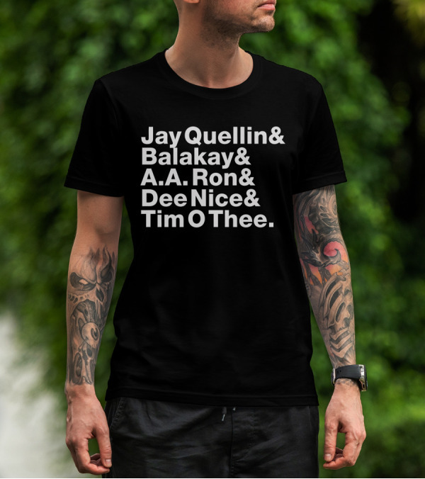 Key And Peele JayQuellin Balakay A.A. Ron Dee Nice Tim O Thee T-Shirt