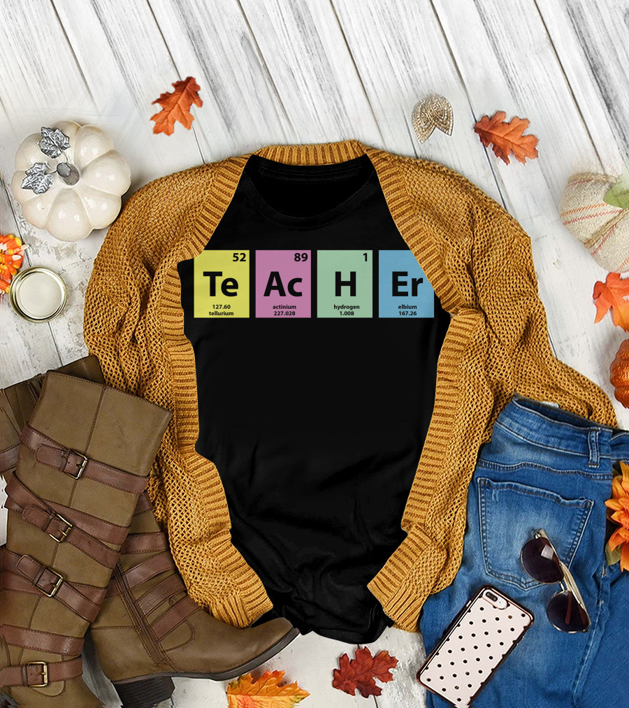 TeAcHeR Tellurium Actinium Hydrogen Erbium Elements T-Shirt