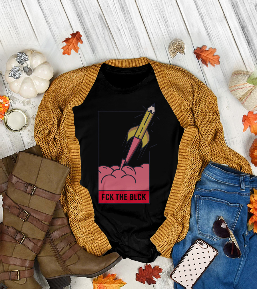 Fck The Blck Rocket Pencil in Brain T-Shirt
