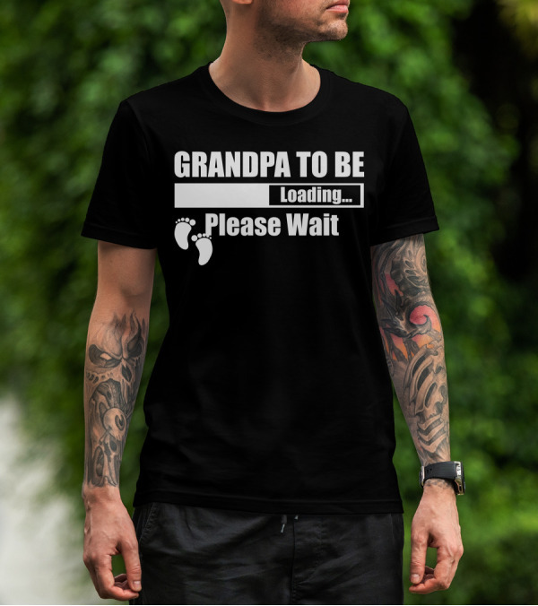 Grandpa To Be Loading Please Wait Feet Icons T-Shirt