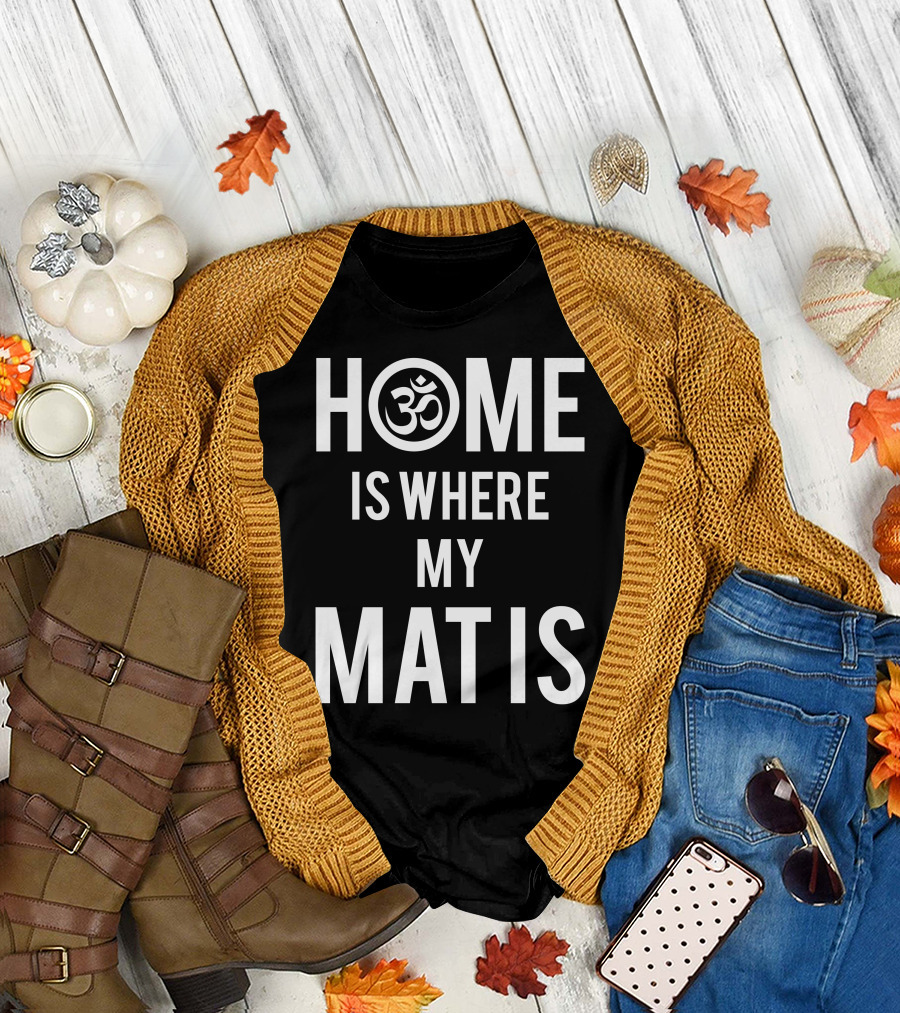 Home is Where My Mat is Om Symbol Yoga T-Shirt