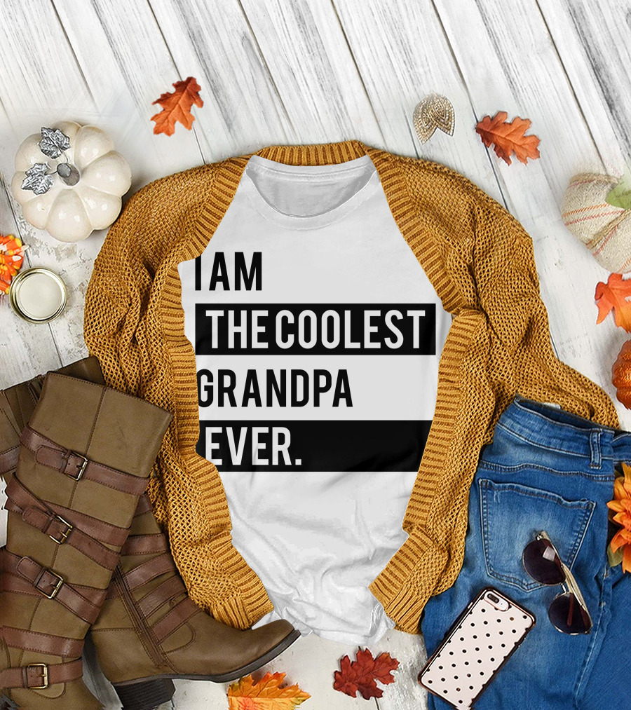 I Am The Coolest Grandpa Ever T-Shirt