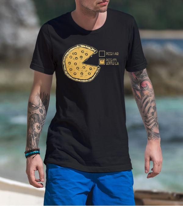 Pizza I Ate Pizza I'm Gonna Eat Pie Chart T-Shirt