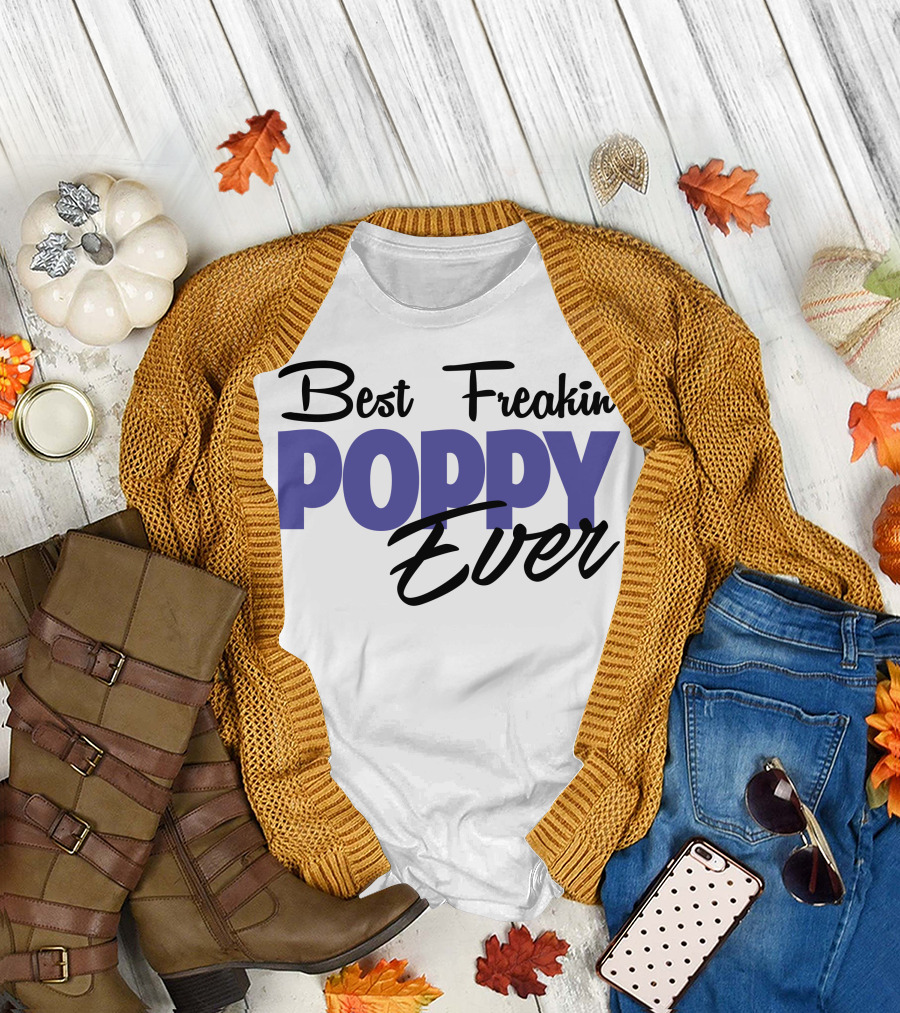 Best Freakin Poppy Ever T-Shirt