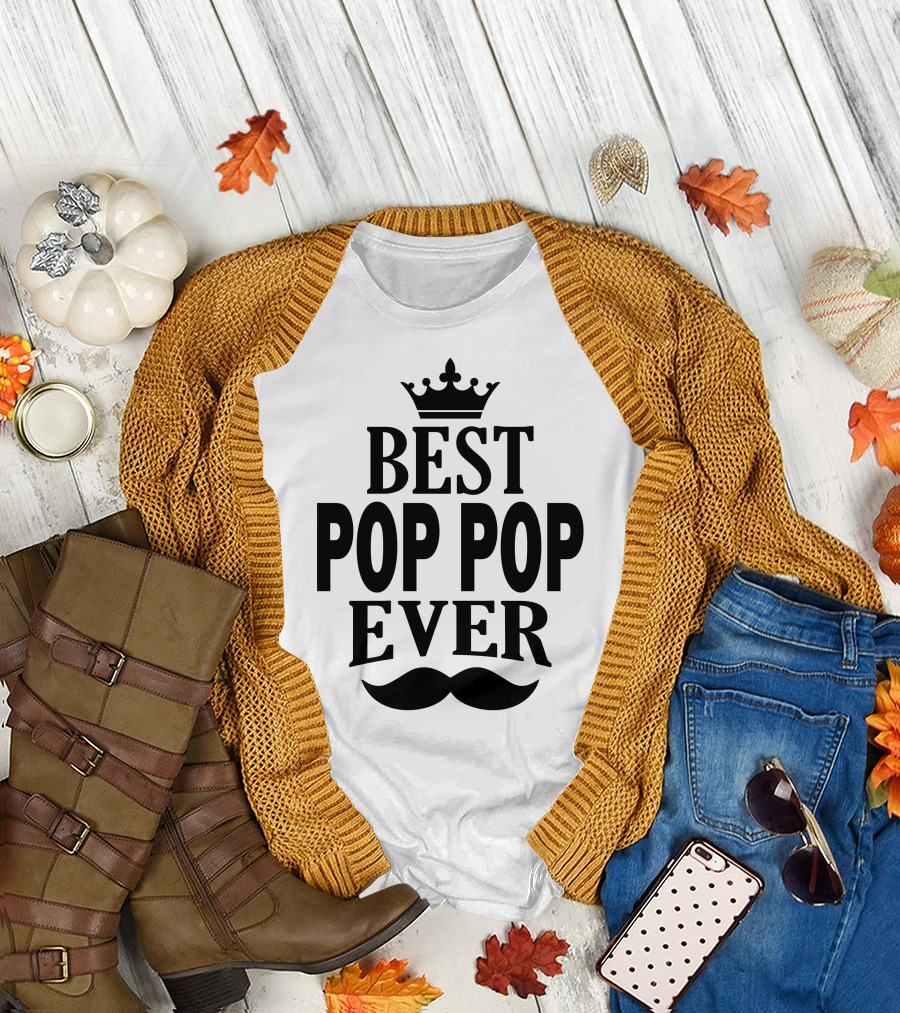 Best Pop Pop Ever Crown with Mustache T-Shirt