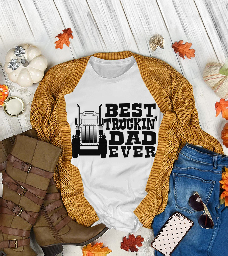 Best Truckin Dad Ever Truck T-Shirt