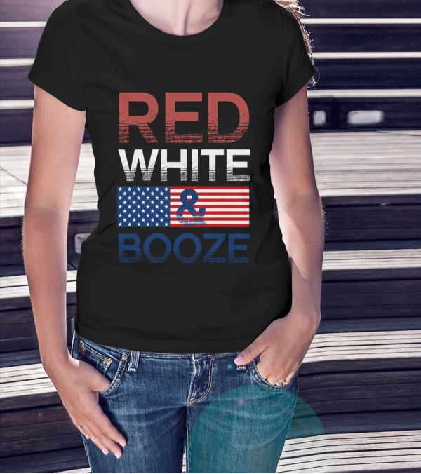 RED WHITE And BOOZE American Flag T-Shirt