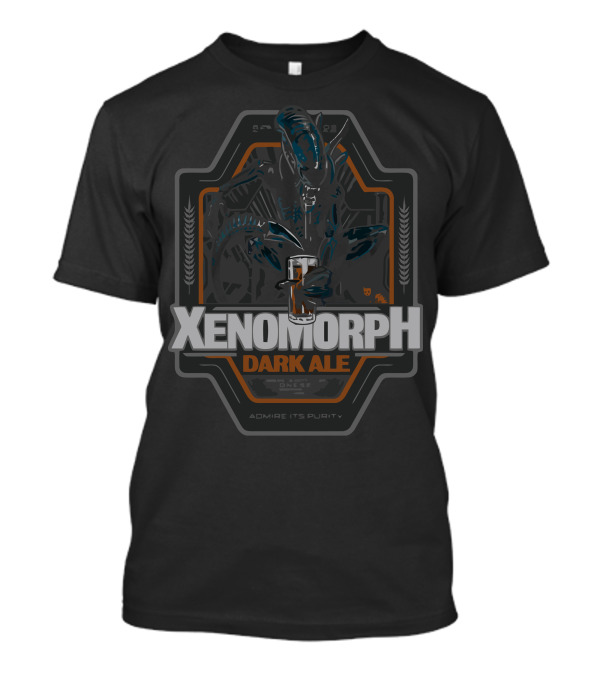 Xenomorph Dark Ale Admire Its Purity T-Shirt