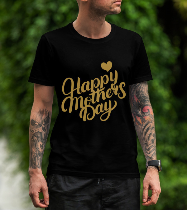 Happy Mothers Day Heart T-Shirt