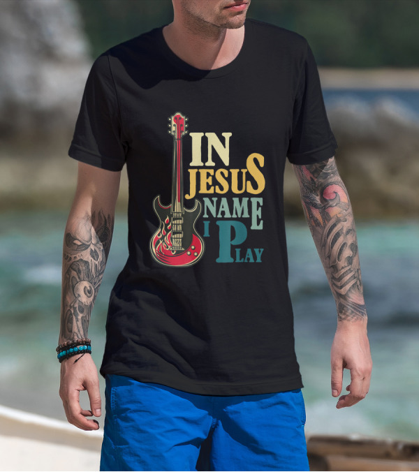 In Jesus Name I Play Guitar Red Electric Flames T-Shirt
