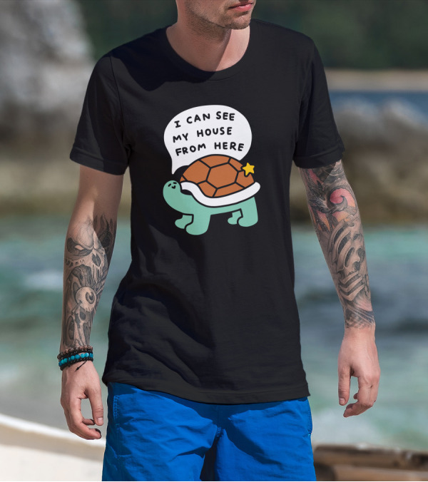 I Can See My House From Here Turtle T-Shirt