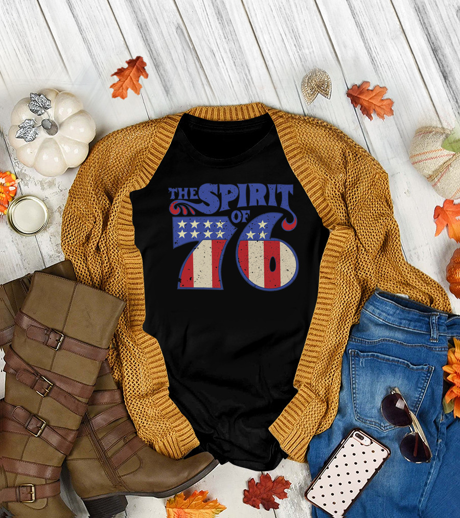 The Spirit of 76 Vintage 4th of July Independence Day T-Shirt