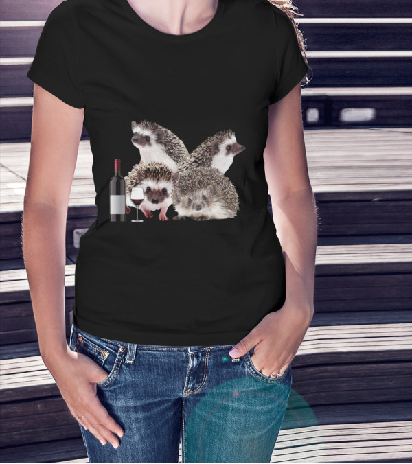 A Woman Cannot Survive On Wine Alone She Also Needs Hedgehogs With Wine Bottle And Glass T-Shirt
