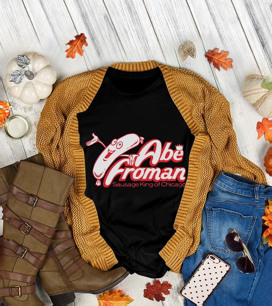 Abe Froman Sausage King of Chicago with Smiling Sausage and Crown T-Shirt