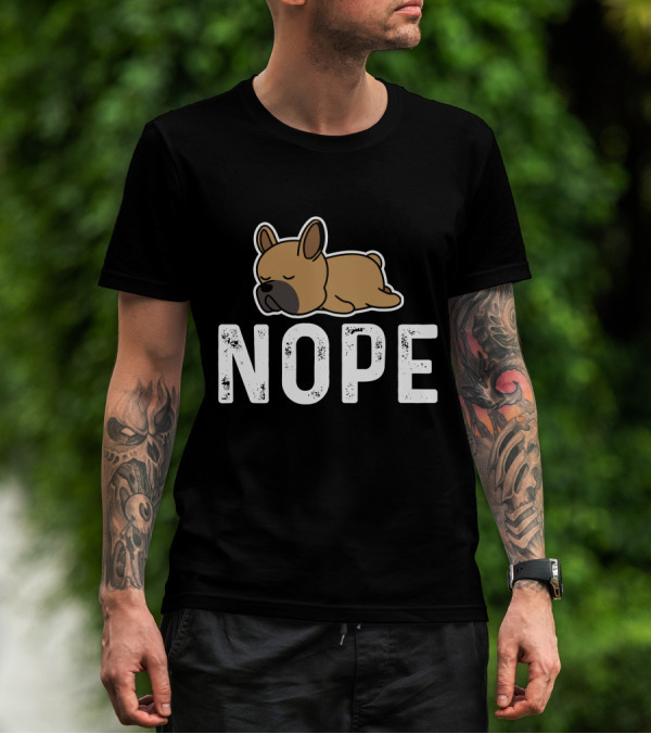 Nope English Bulldog Lazy T-Shirt