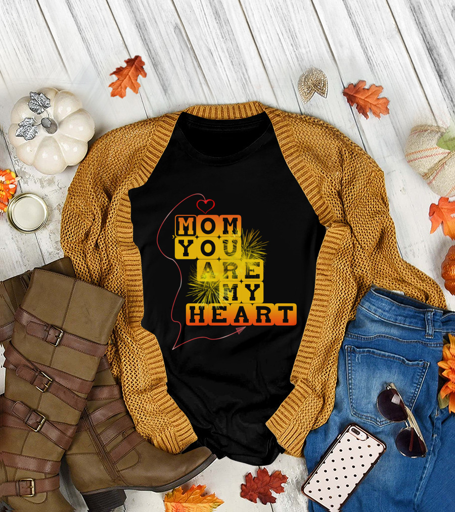 MOM YOU ARE MY HEART Sentiment with Heart Silhouette and Sparkle Elements T-Shirt