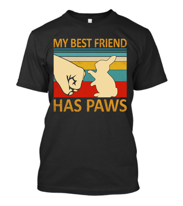 MY BEST FRIEND HAS PAWS BUNNY VINTAGE STRIPES PAW FIST BUMP T-Shirt