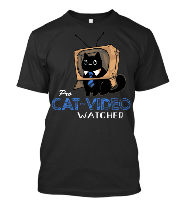 Pro Cat-Video Watcher T-Shirt