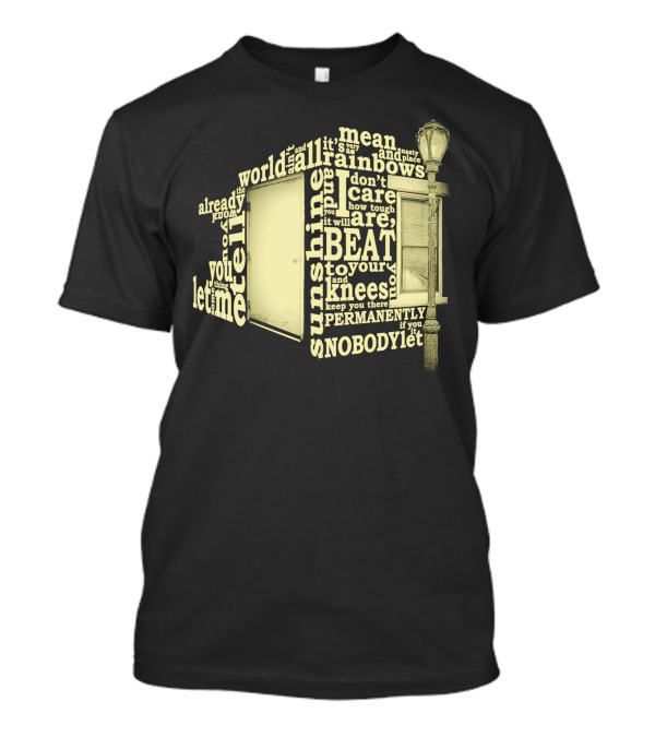 Sunshine And Rainbows Mean World Beat To Your Knees Speech Excerpt From Rocky IV T-Shirt