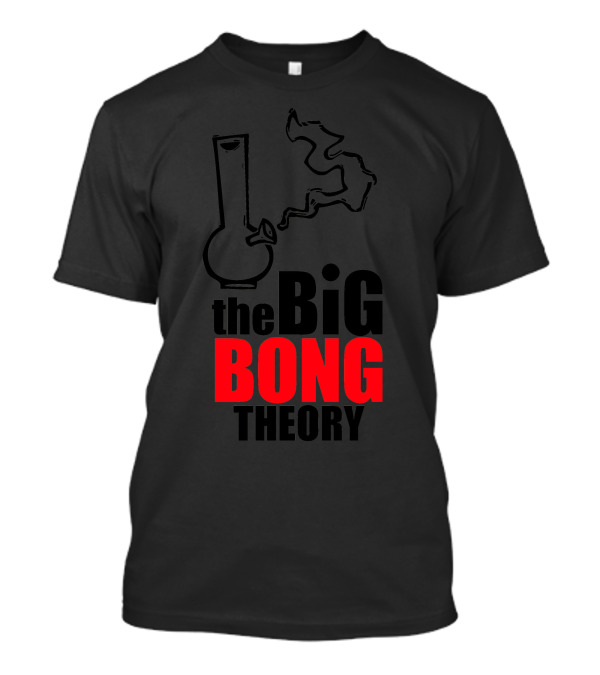 The BiG BONG THEORY Smoke T-Shirt