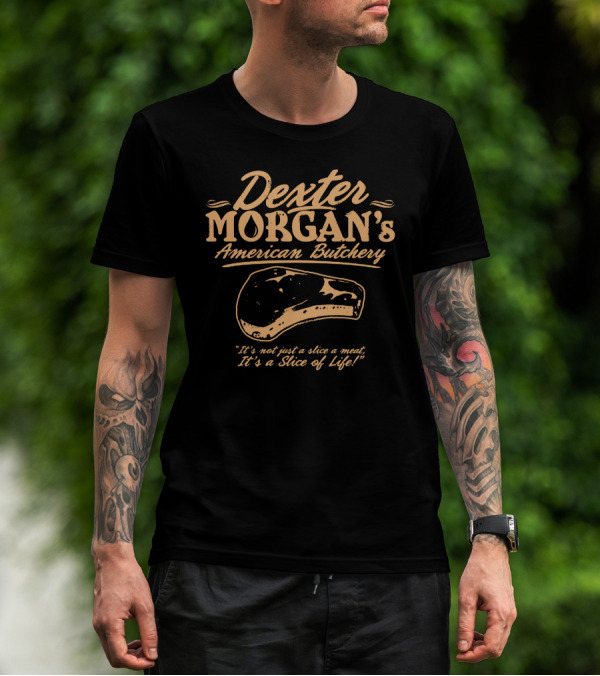 Dexter Morgan's American Butchery It's A Slice Of Life T-Shirt