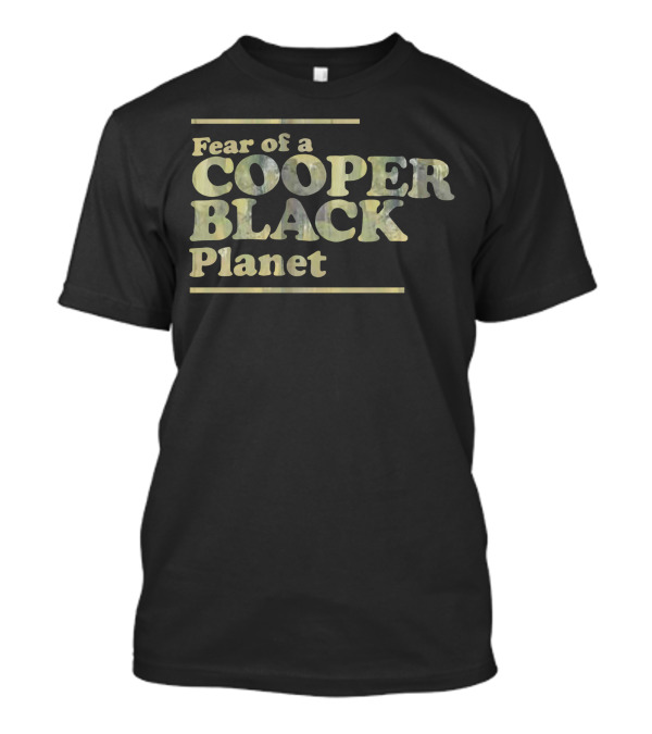 Fear Of A Cooper Black Planet Text T-Shirt