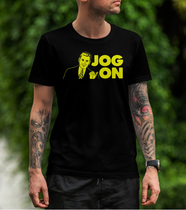 Jog On T-Shirt