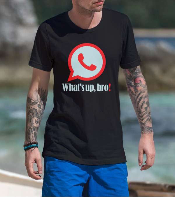 What's Up Bro WhatsApp-Inspired T-Shirt