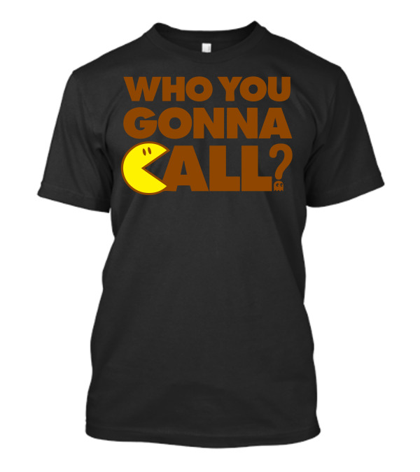 Who You Gonna Call Pac-Man Ghost T-Shirt