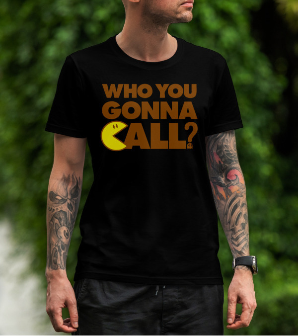 Who You Gonna Call Pac-Man Ghost T-Shirt