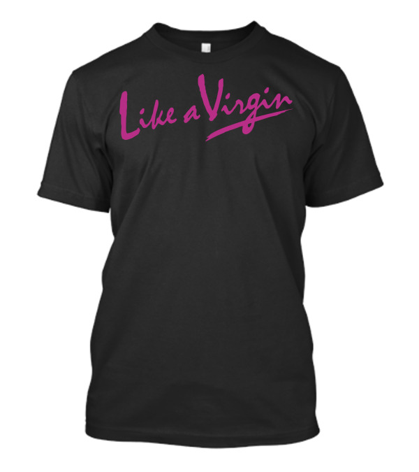 Like A Virgin Retro Pop Culture Icon Purple Lettering T-Shirt
