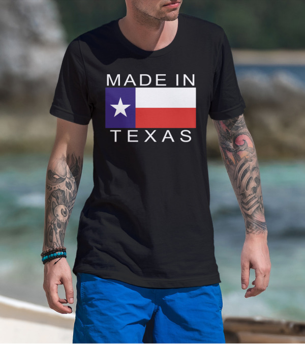 MADE IN TEXAS Lone Star Flag Pride T-Shirt