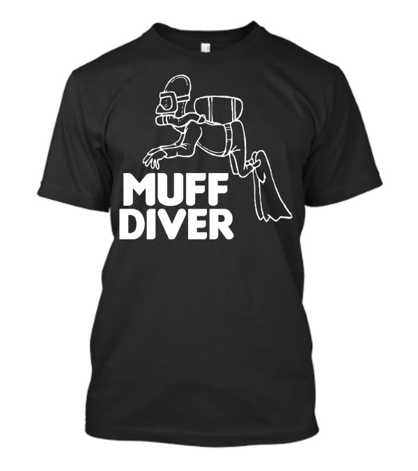 MUFF DIVER Scuba Diver T-Shirt