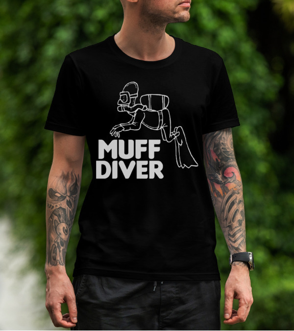 MUFF DIVER Scuba Diver T-Shirt