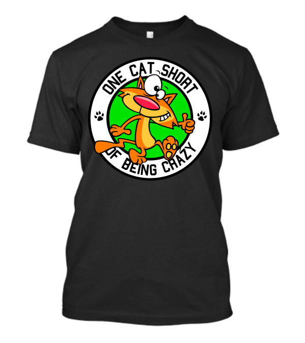 One Cat Short Of Being Crazy Cartoon Cat Thumbs Up Paw Prints T-Shirt