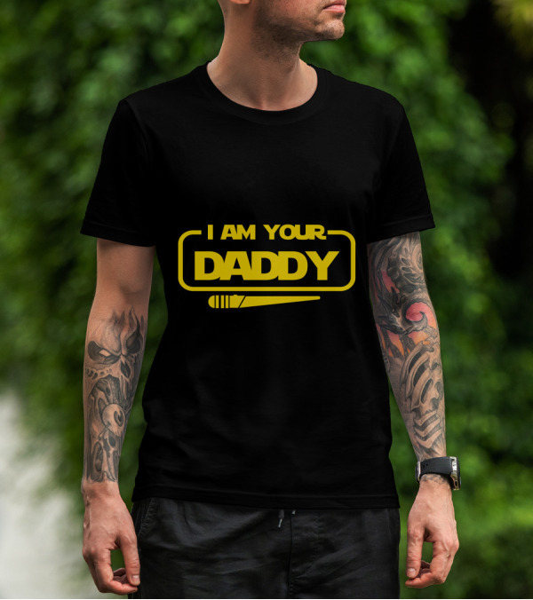 I Am Your Daddy Star Wars Style Light Saber T-Shirt