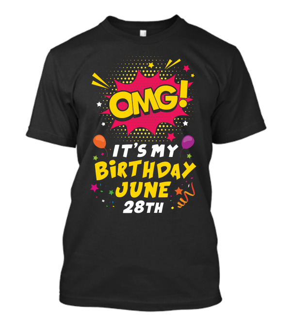 OMG It's My Birthday June 28th Balloons Stars T-Shirt