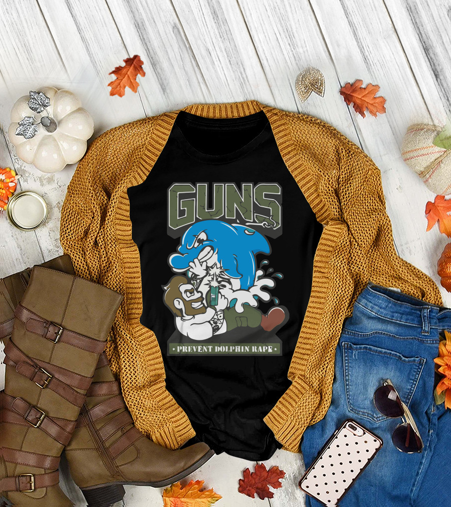 Guns Prevent Dolphin Rape T-Shirt