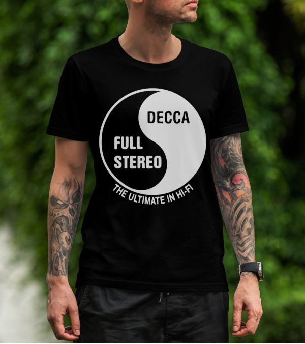 DECCA FULL STEREO THE ULTIMATE IN HI-FI T-Shirt