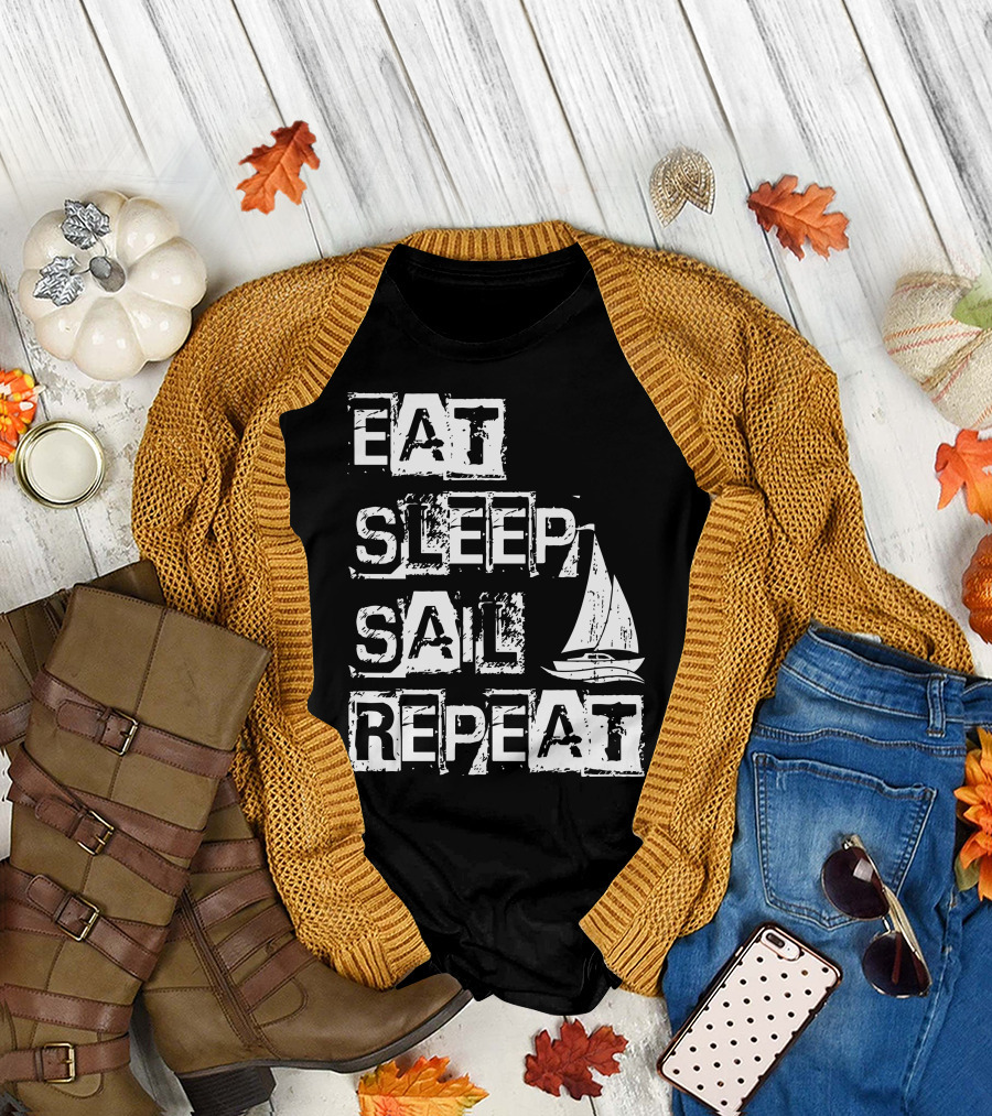 EAT SLEEP SAIL REPEAT Sailboat T-Shirt