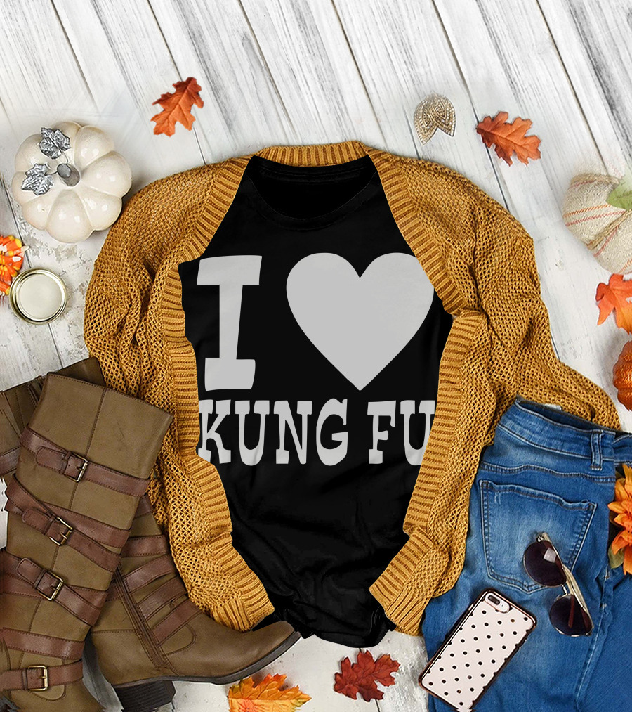 I Love Kung Fu T-Shirt