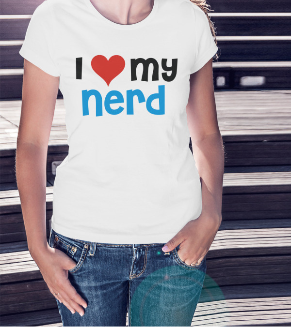I Heart My Nerd T-Shirt
