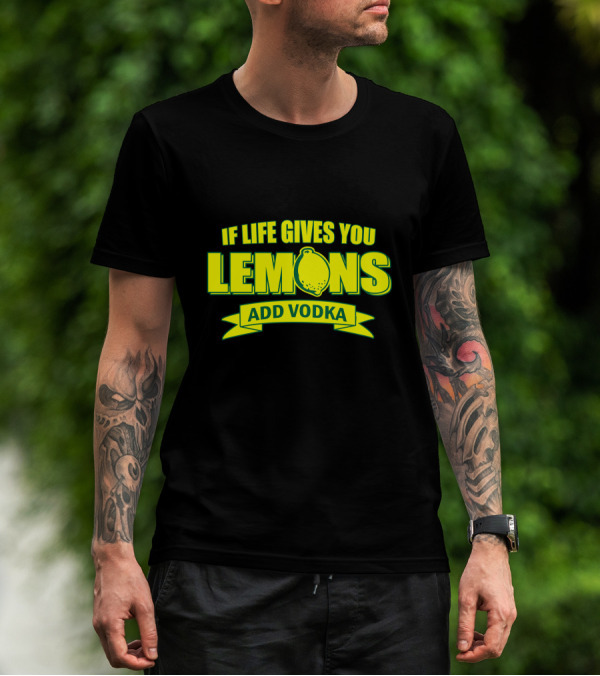 If Life Gives You Lemons Add Vodka Bright Neon Typography Humor T-Shirt